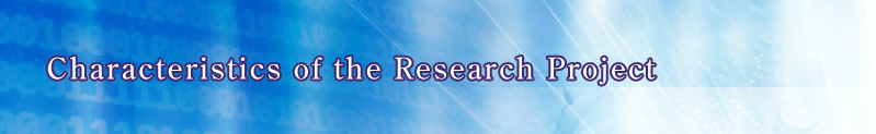 Characteristics of the Research Project