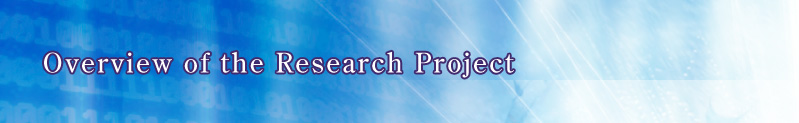 Overview of the Research Project